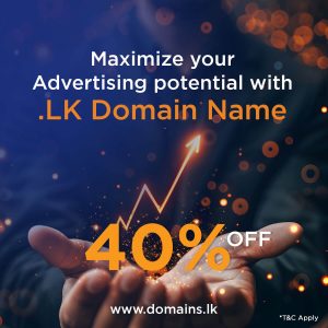 Promotional image featuring text "Maximize your Advertising potential with .LK Domain Name," "40% OFF," and a website link "www.domains.lk". Hands are shown holding a glowing upward arrow.